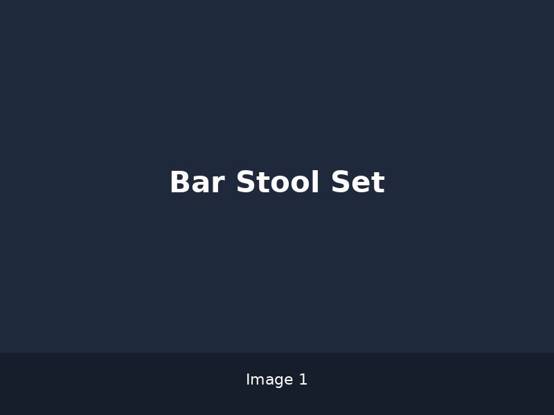 Bar Stool Set