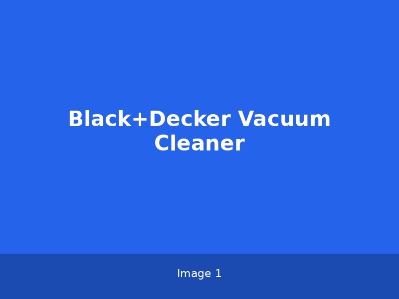 Black+Decker Vacuum Cleaner