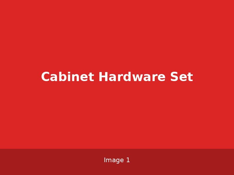 Cabinet Hardware Set