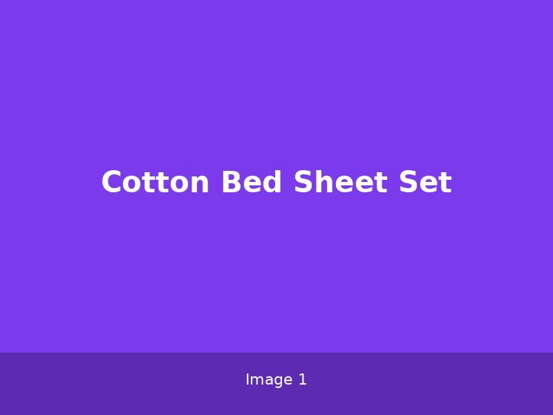 Cotton Bed Sheet Set