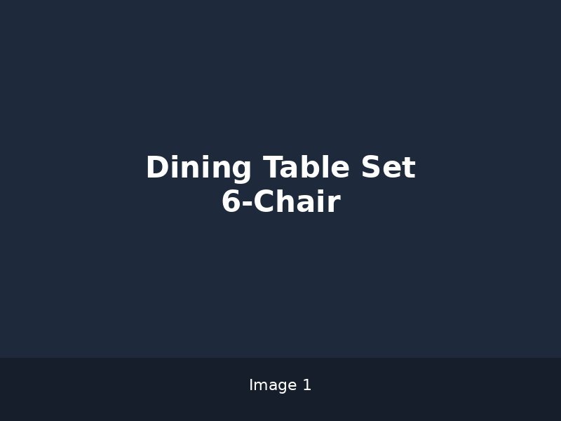 Dining Table Set 6-Chair