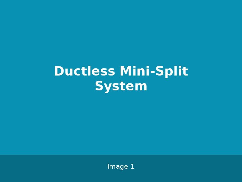 Ductless Mini-Split System