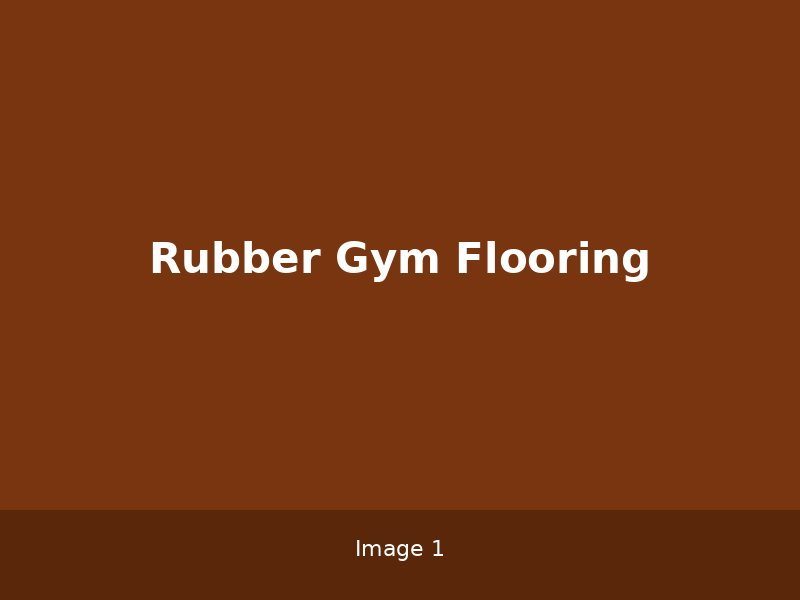 Rubber Gym Flooring